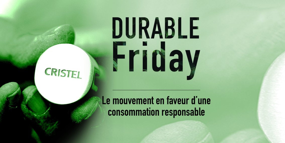 CRISTEL et le Durable Friday