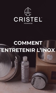 LES CONSEILS D’UTILISATION DE L’INOX 